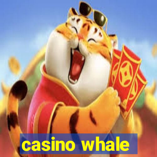 casino whale